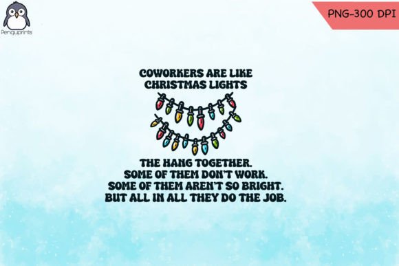 Coworkers Like Christmas Lights PNG: A Designer's Review