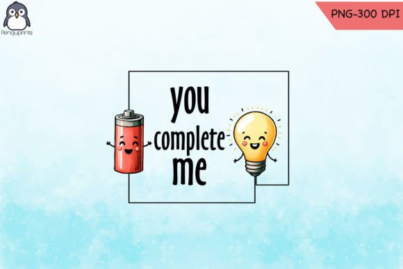 Electric You Complete Me Sublimation: Graphics for Crafts & Content