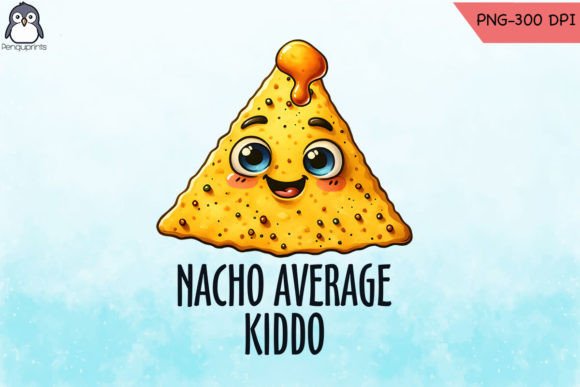 Nacho Average Kiddo PNG Graphics for Crafts